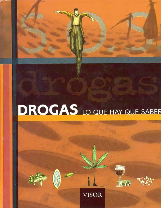 Drogas lo que hay que saber