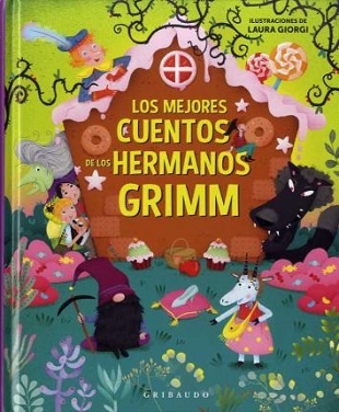 los mejores cuentos de los hermanos grimm