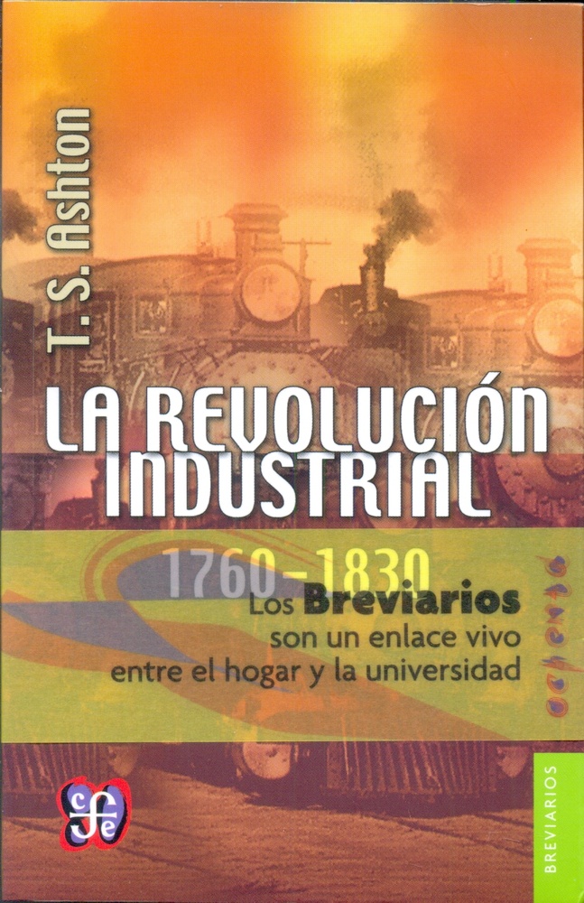 Revolucion industrial, La. 1760-1830