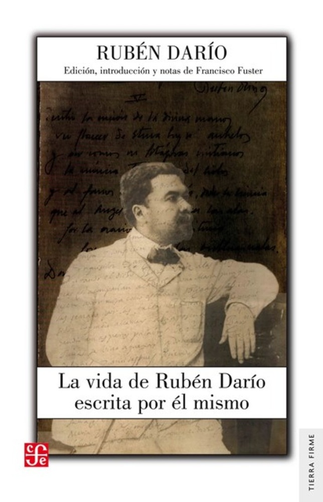 La Vida de Ruben Dario escrita por el mismo