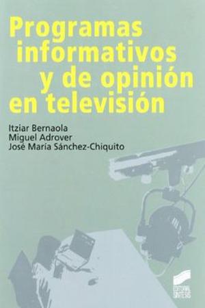 Programas informativos y de opinión en televisión
