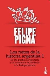 los Mitos de la historia argentina 1