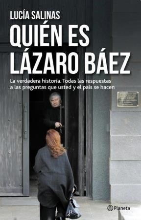 Quien es Lazaro Baez