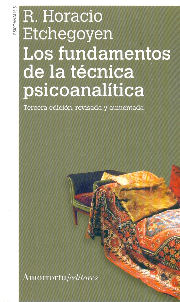 Los Fundamentos de la técnica psicoanalítica