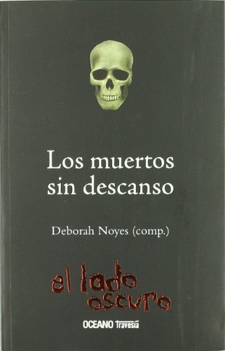 Los Muertos sin descanso