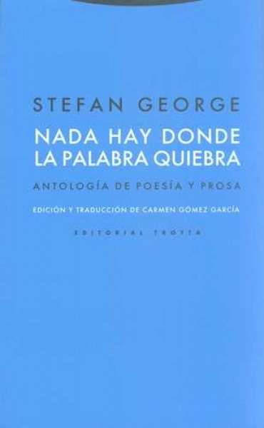 Nada hay donde la palabra quiebra