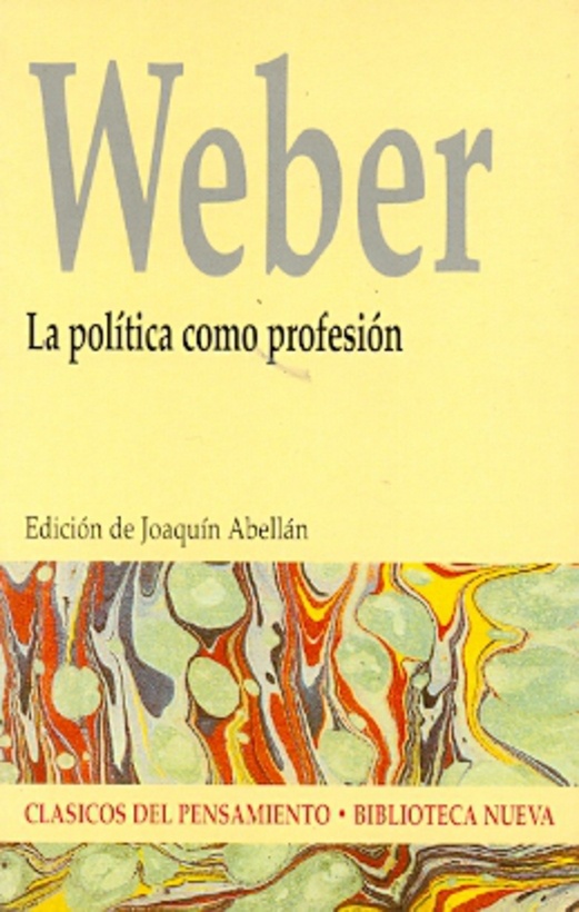 Weber, la política como profesión