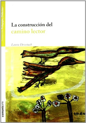 La Construccion del camino lector