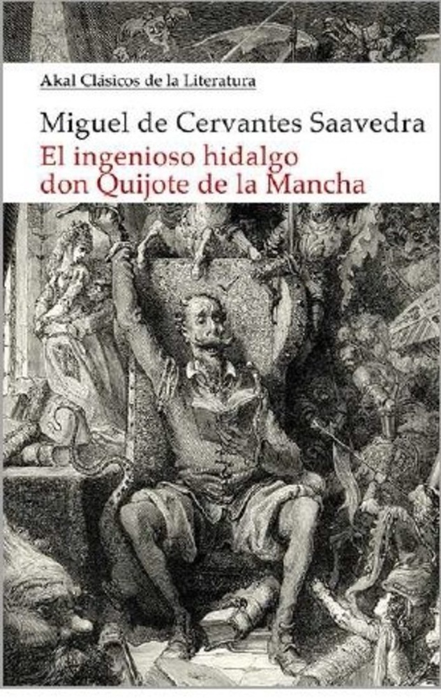 El Ingenioso hidalgo don Quijote de la Mancha