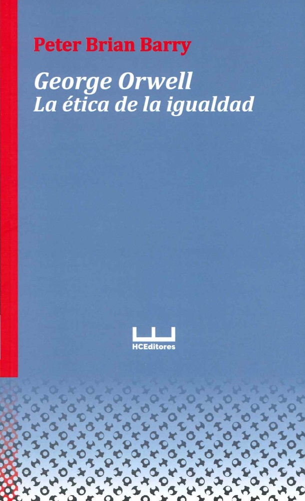 George Orwell. La etica de la igualdad