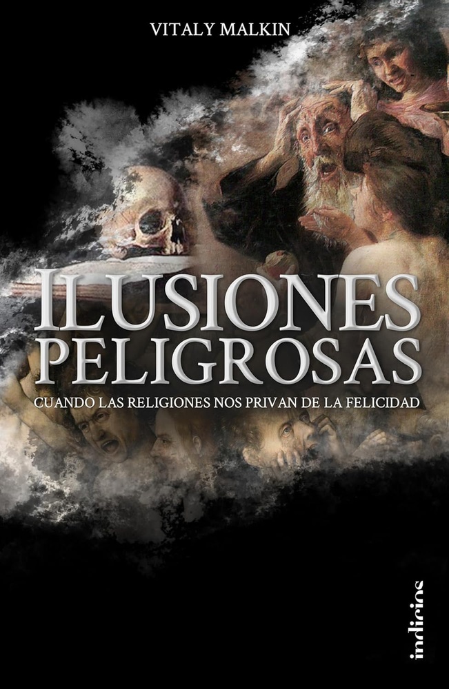 Ilusiones peligrosas