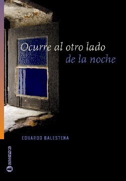 Ocurre al otro lado de la noche 1a