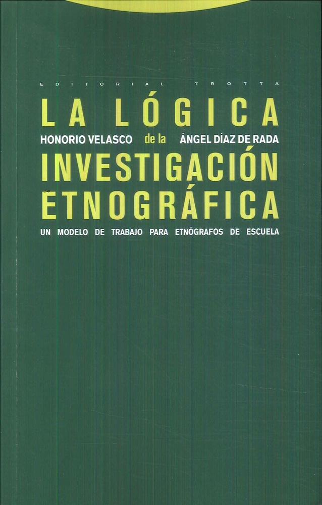 La lógica de la investigación etnográfica