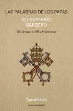 LAS PALABRAS DE LOS PAPAS