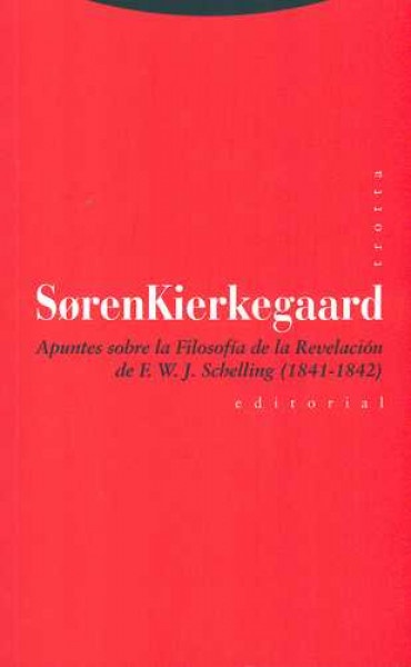 Apuntes sobre la filosofía de la revelación de F. W. J. Schelling (1841-1842)