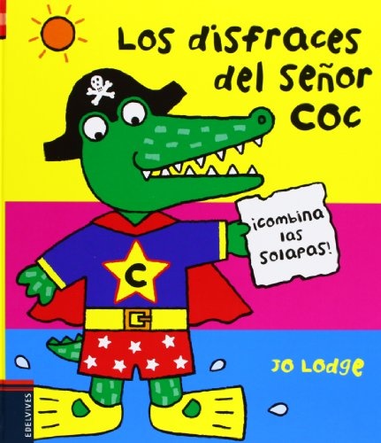 Los Disfraces De Señor Coc