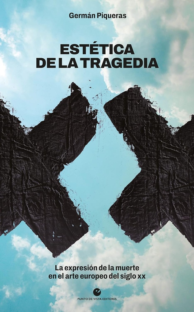 Estética de la tragedia. La expresión de la muerte en el arte europeo del siglo XX