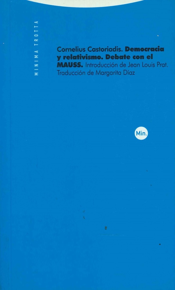 Democracia y relativismo. Debate con el MAUSS