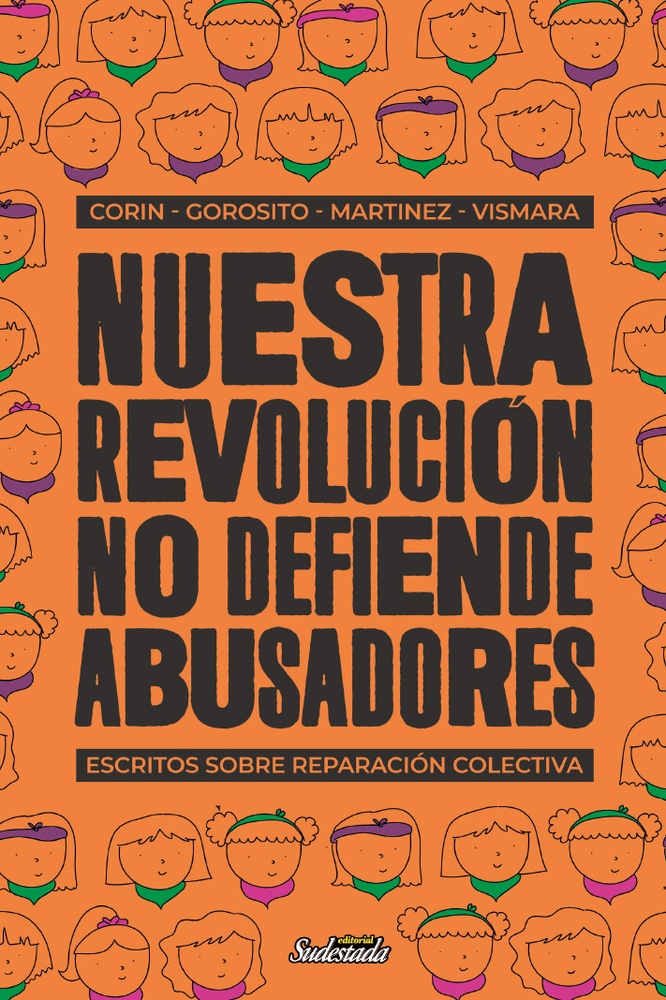 Nuestra revolución no defiende abusadores