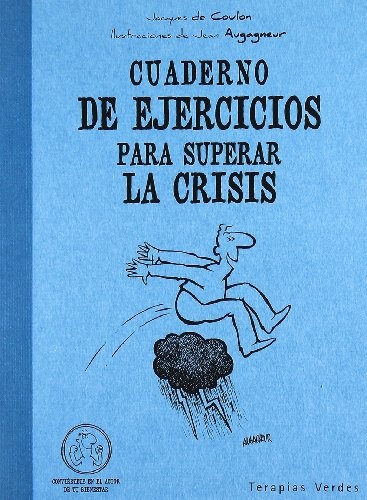 Cuaderno de ejercicios para superar la crisis