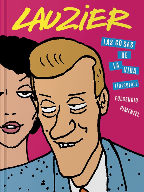 Las cosas de la vida (integral)