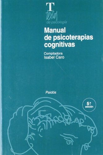 Manual de psicoterapias cognitivas