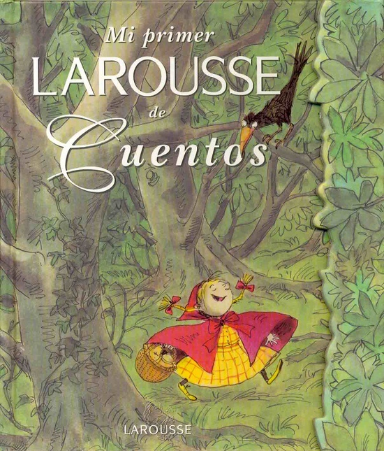 Mi primer Larousse de cuentos