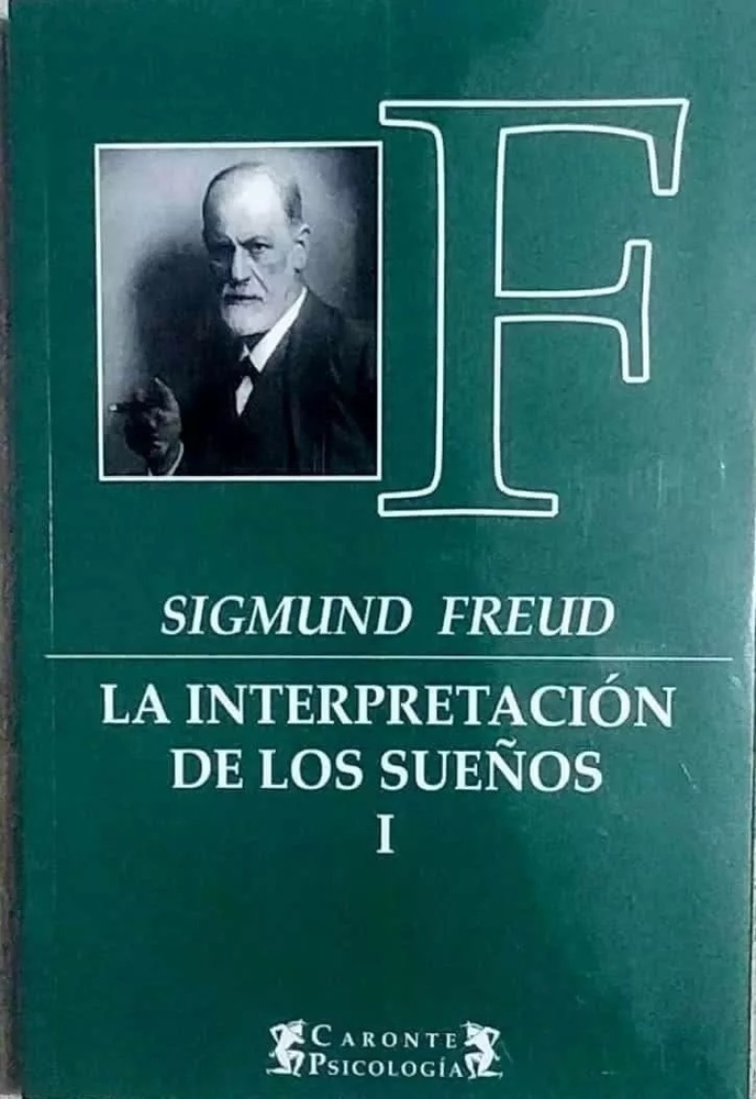 La Interpretacion de los sueños I