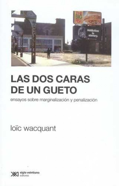 Las dos caras de un gueto