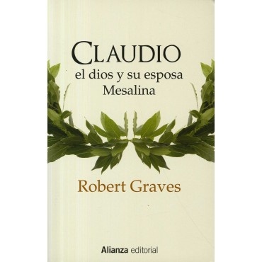 Claudio el dios y su esposa Mesalina