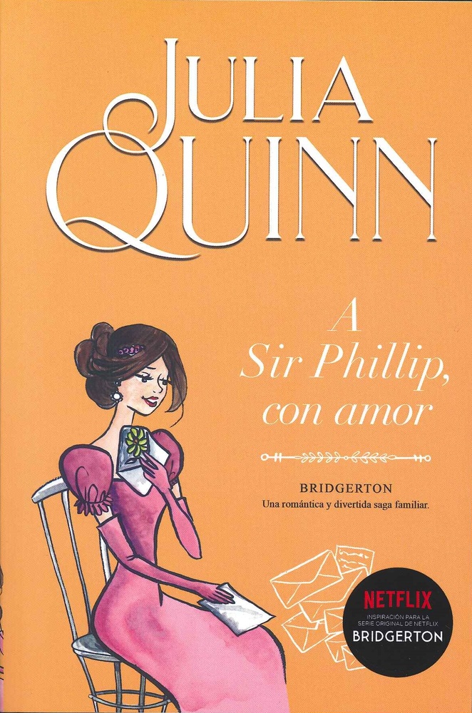 A sir phillip con amor (arg) (bridgerton #5)