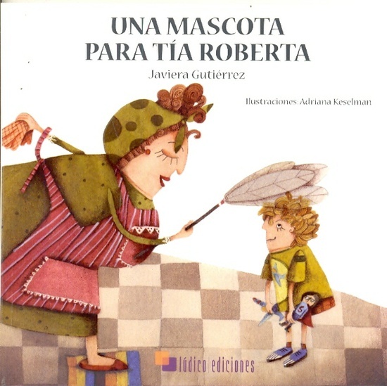 Una Mascota Para Tia Roberta