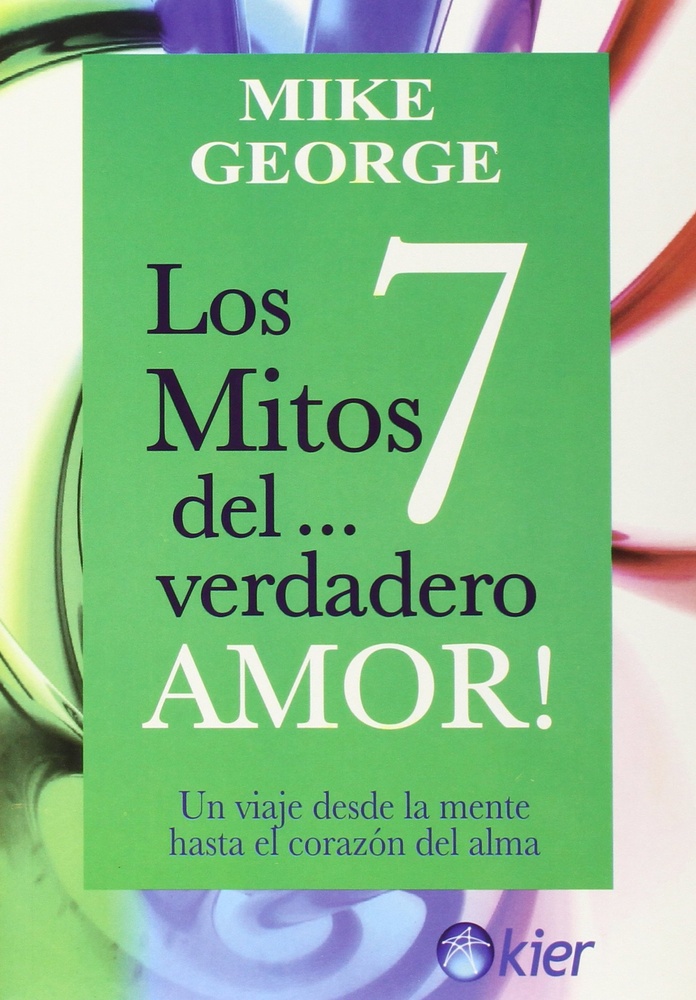 Los 7 mitos del verdadero amor