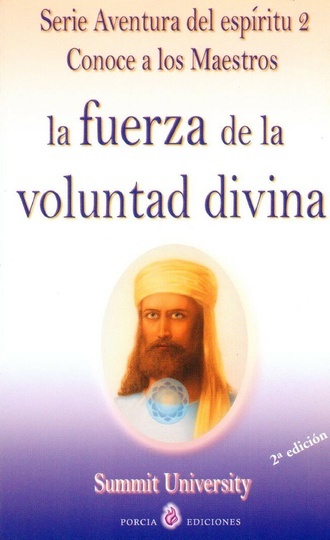 La Fuerza De La Voluntad Divina
