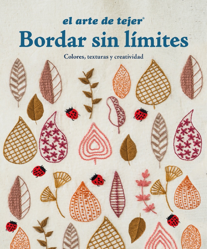 El arte de tejer - bordar sin limites