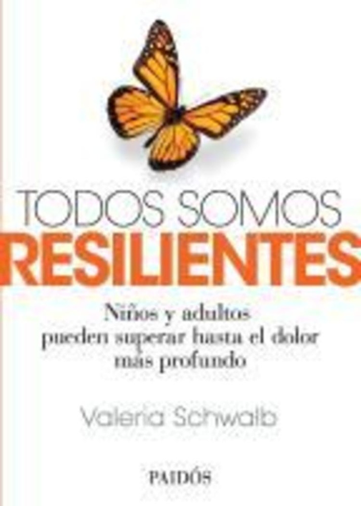 Todos somos resilientes