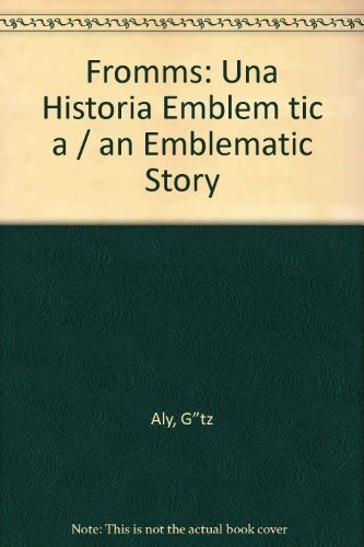 Fromms. Una historia emblematica