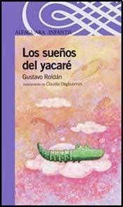 Los Sueños del yacare