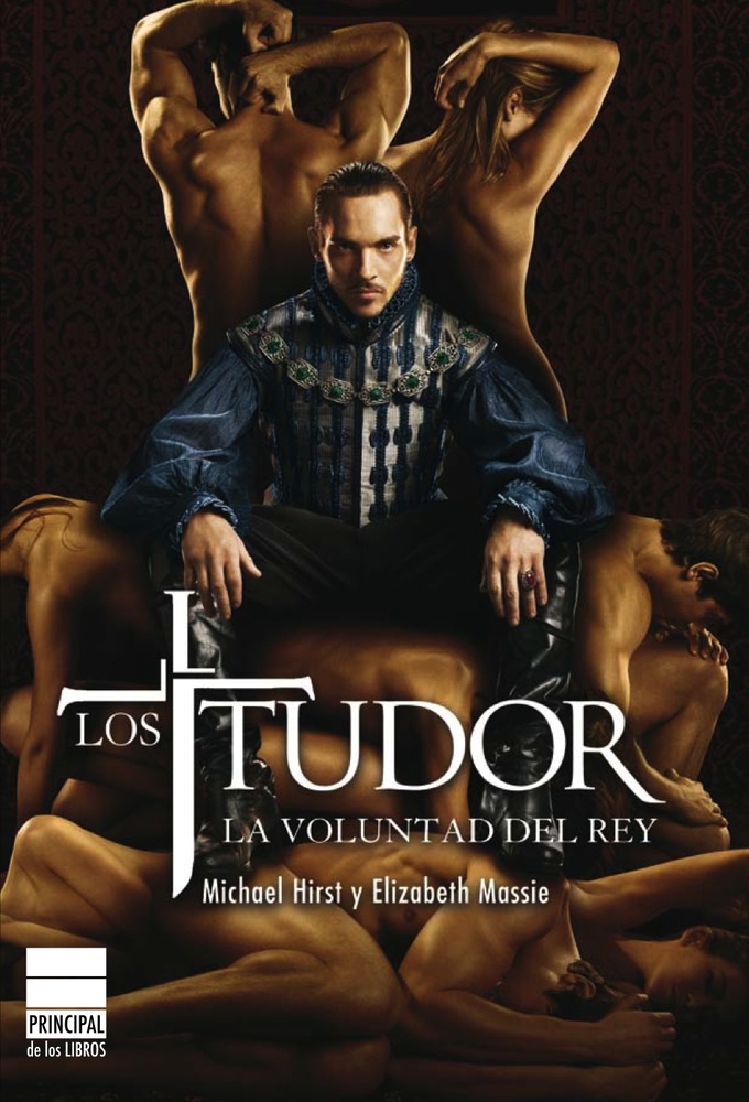 Los Tudor. LA voluntad del rey