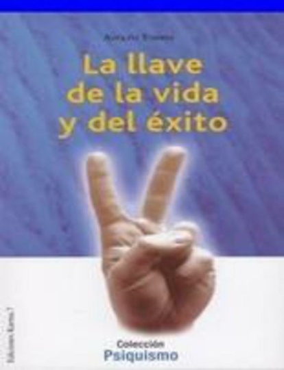 La * Llave De La Vida Y El Exito