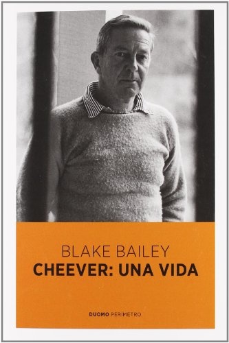 Cheever: una vida