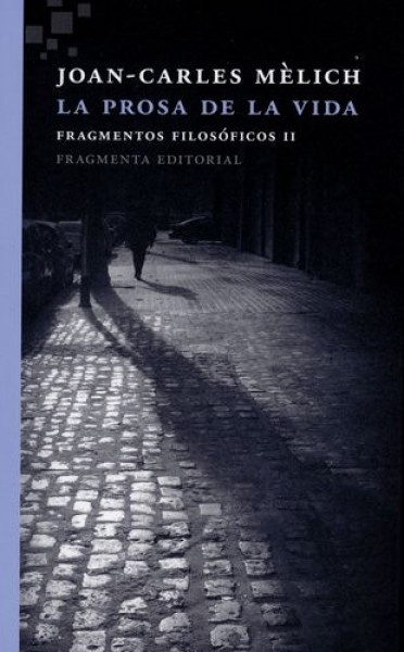 La prosa de la vida