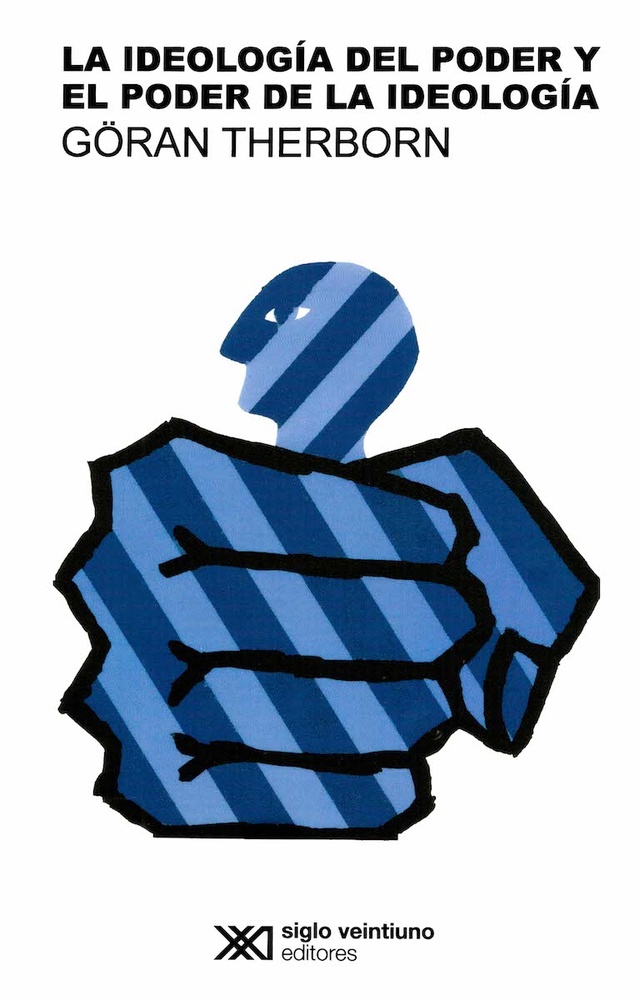 la Ideologia del poder y el poder de la ideologia