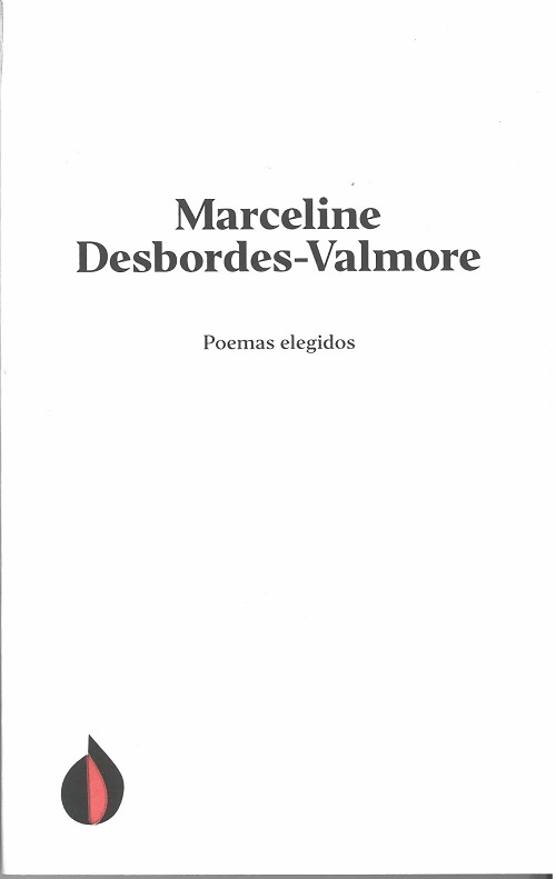 Marceline desbordes Valmore poemas elegidos