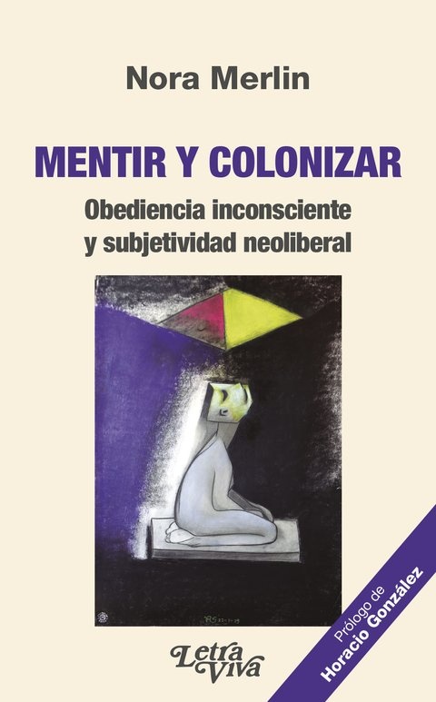 Mentir y colonizar