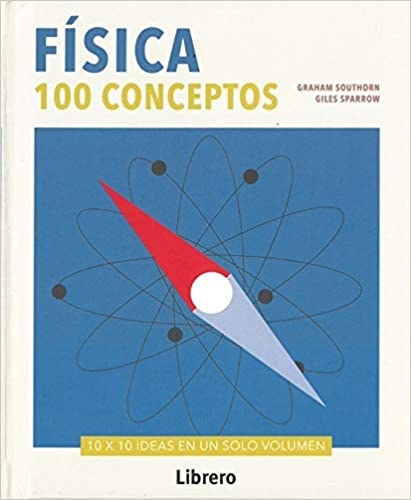 Fisica. 100 conceptos
