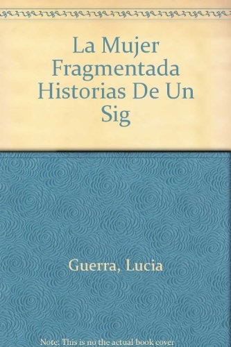 La Mujer fragmentada