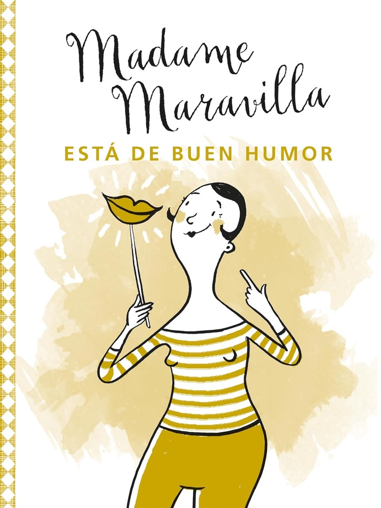 Madame maravilla esta de buen humor