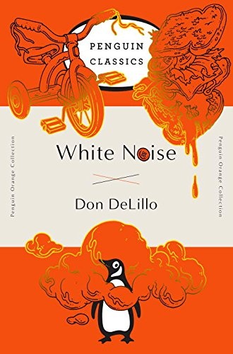 White noise - penguin classics orange collection