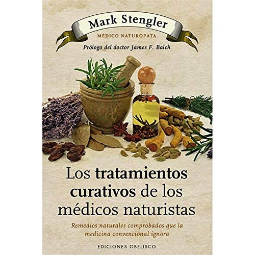 Los Tratamientos curativos de los medicos naturistas
